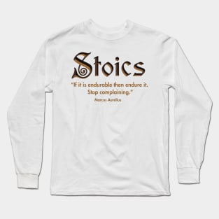 Stoic's quote Long Sleeve T-Shirt